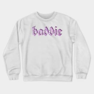 Sparkling baddie Crewneck Sweatshirt